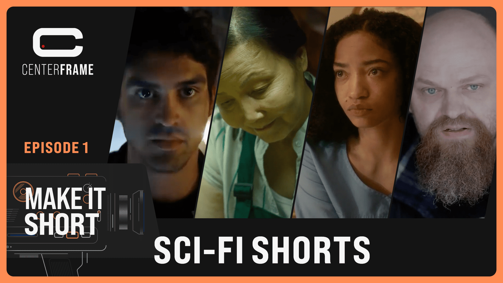 Make it Short - SCI-FI Shorts - Centerframe